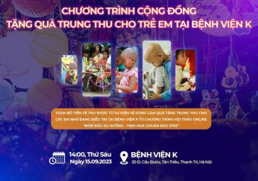 Chương trình cộng đồng "Tặng quà trung thu cho trẻ em tại Bệnh viện K"