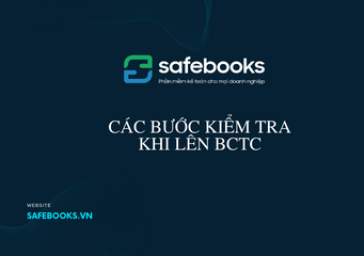 Các Bước Kiểm Tra Trước Khi Lên Báo Cáo Tài Chính (BCTC)