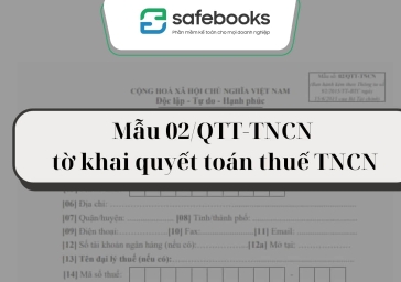  Tờ Khai Quyết Toán Thuế Mẫu Số 02 QTT TNCN [Cập nhật mới nhất]