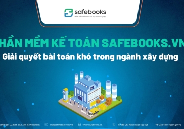 SAFEBOOKS - Giải Pháp Kế Toán Hiệu Quả cho Ngành Xây Dựng