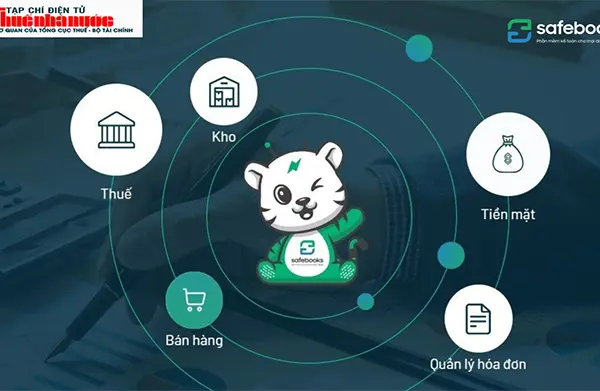 [Tạp chí điện tử Thuế Nhà nước] - Phần mềm kế toán Safebooks an toàn và tối ưu để quản trị doanh nghiệp